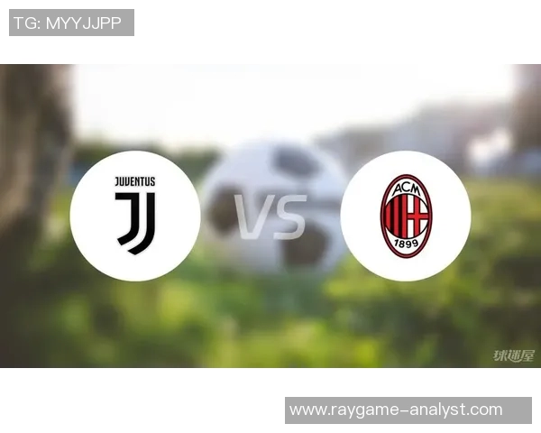 意甲经典对决尤文图斯绝杀AC米兰全场沸腾赛后点评回顾